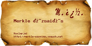 Merkle Ézsaiás névjegykártya